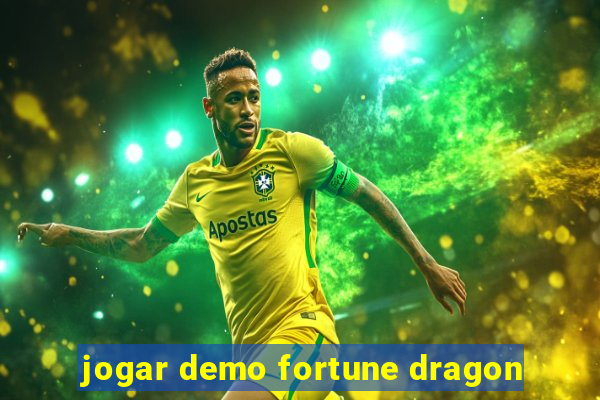 jogar demo fortune dragon